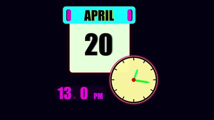 Calendar displaying April 20th day with a clock and 24 hours counting the current time on a black background.