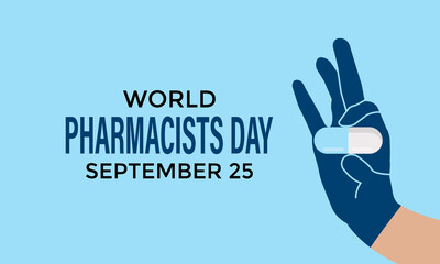 World Pharmacists Day on September 25. This day improving healthcare, ensuring safe medication use, and supporting public health worldwide. Safe medicine save live. Vector illustration. Eps 10.