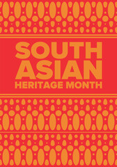 South Asian Heritage Month. Celebrate the diverse cultures and histories of South Asia. Traditional pattern. Creative art poster. Vector illustration