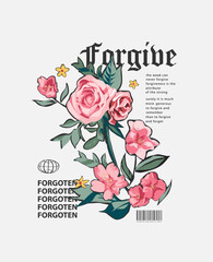 typography slogan with roses bouquet graphic vector illustration for fashion print