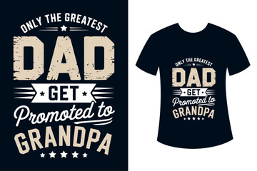 Grandpa T-shirt Design, Funny dad t-shirt design