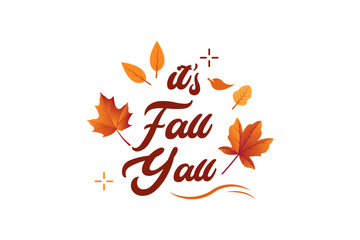 Autumnal Leaves Design Its Fall Yall Festive Greeting
