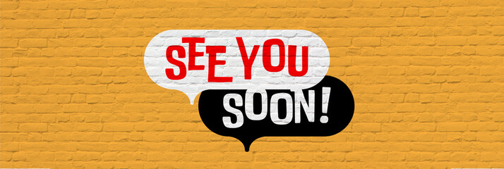 See you soon