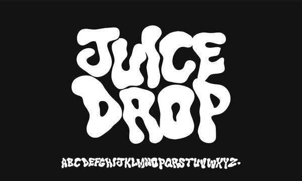 Juice Drop, Melt style font type alphabet. fonts vector.