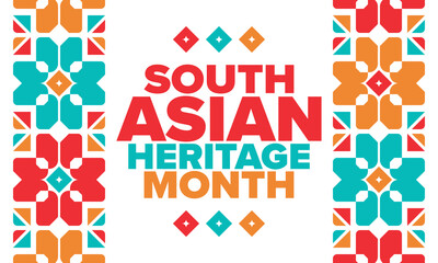 South Asian Heritage Month. Celebrate the diverse cultures and histories of South Asia. Traditional pattern. Creative art poster. Vector illustration