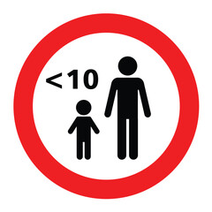 Children under 10 must be accompanied by an adult sign. Adult supervision required for children under 10 sign in white and red colors combination