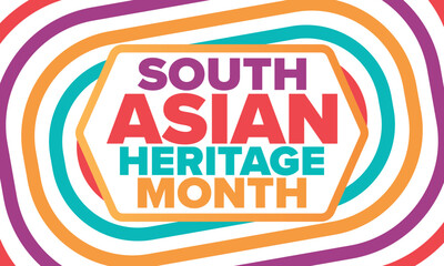 South Asian Heritage Month. Celebrate the diverse cultures and histories of South Asia. Traditional pattern. Creative art poster. Vector illustration
