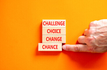 Challenge choice change chance symbol. Concept words Challenge choice change chance on beautiful...