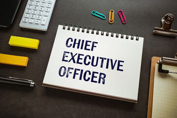 There is notebook with the word Chief Executive Officer. It is as an eye-catching image.