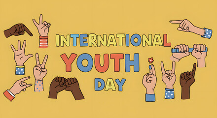 International Youth Day Celebration with Diverse Hands and Colorful Text on Yellow Background
