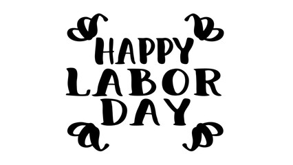 Happy Labor Day Hand Lettered Calligraphy
