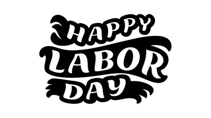 Happy Labor Day Hand Lettered Calligraphy