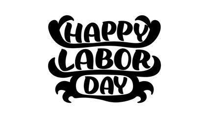 Happy Labor Day Hand Lettered Calligraphy