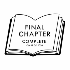 Open book with graduation message class of 2026 final chapter