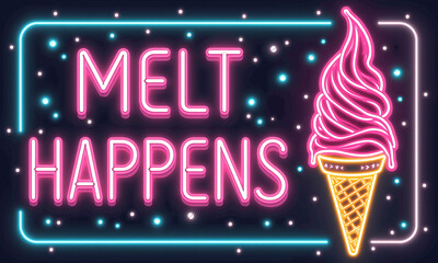 Glowing neon art featuring soft serve ice cream and witty phrase.