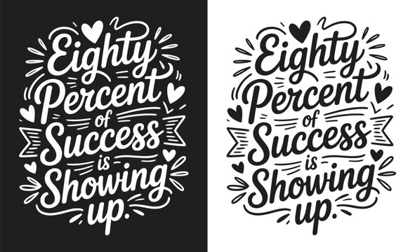 Motivational quote typography t-shirt design
