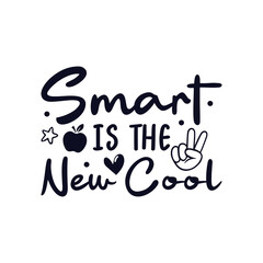 Smart is cool back to school days