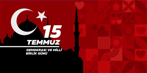 July 15 Turkish Day of Democracy and National Unity , 15 temmuz, demokrasi ve milli birlik günü– banner, poster, vector illustration