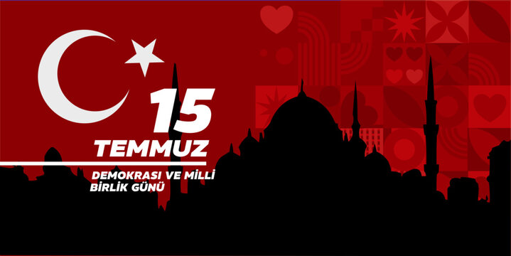 July 15 Turkish Day of Democracy and National Unity , 15 temmuz, demokrasi ve milli birlik g&uuml;n&uuml;&ndash; banner, poster, vector illustration