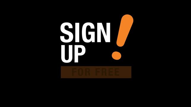 sign up for free animation text on plain black background