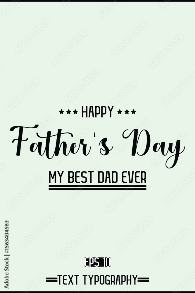 Fototapete modern cursive typography text of happy father's day vertical template