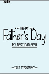 Modern Text Typescript Of Happy Father's Day Vertical Template