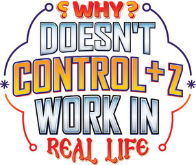 Why doesn't ctrl+z work in real life (6)