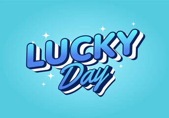 Lucky Day text effect Typography Design