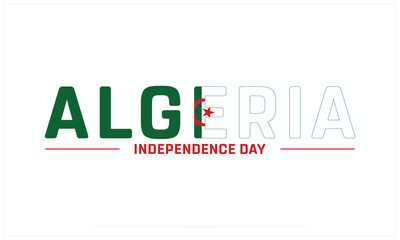 Algeria Independence Day design on white background, Typographic Design of Algeria Independence Day, Vector Design of Algeria Independence Day, Algeria Independence Day