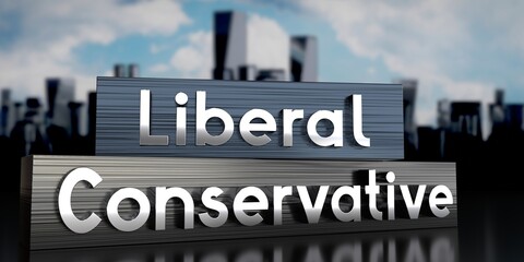 Obraz premium Liberal, conservative - metal blocks and skyscrapers - 3D illustration