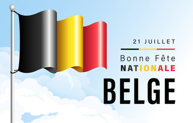 Happy National Day, 21 of July greeting card in French. Holiday banner. Billboard design with Belgian flag on a flagpole. Blue sky backdrop. Social media poster. Blogging timeline post.