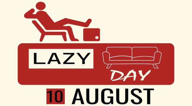 Lazy Day Vector Illustration with August 10 Celebration Theme