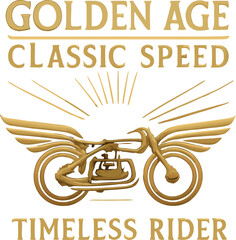 Golden Age Classic Speed Timeless Rider Biker Tee
