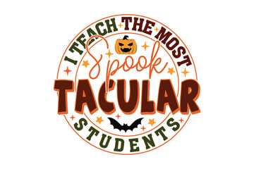 Halloween Teacher Quote Typography Design with Ghost Illustration