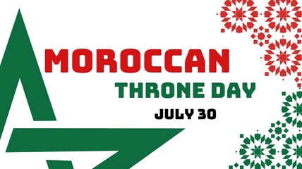 Moroccan Throne Day, July 30. Anniversary of the accession of King Mohammed VI to the throne of Morocco.
