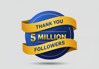 Thank you 5 million followers celebration badge with blue and gold ribbon