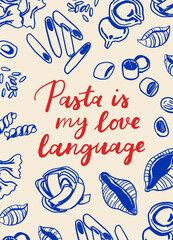 Italian pasta quotes poster set. Blue and beige vintage style illustrations with hand drawn doodles and sayings