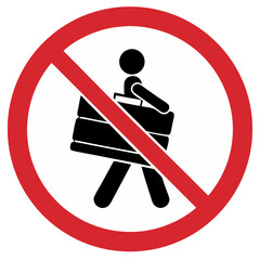 No entry with large luggage sign, prohibitive tone, person carrying bulky items on a red background