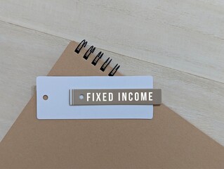 Fixed Income Concept with Tag on Notebook