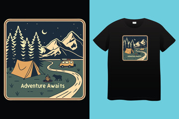 Adventure is calling camper I have to go typography t shirt design .