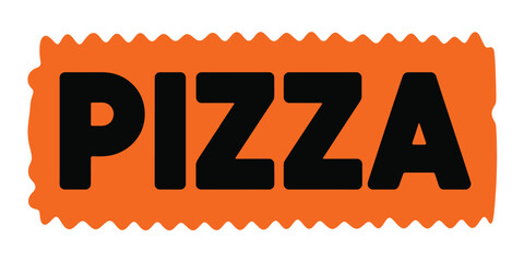 Pizza Text Sign in Black Letters on Orange Background