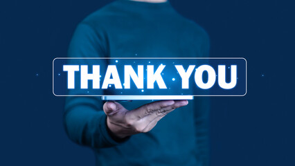 Man showing thank you message. Concept of congratulations, appreciation, presentation from digital technology. Thank you in business and gratitude.