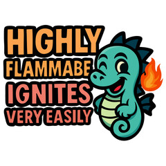 Cartoon Dragon with Fire Warning Design