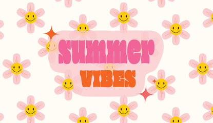 Groovy summer vibes lettering, happy yellow daisy faces, cute floral seamless wallpaper, vintage style art