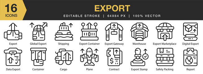 Export icon set. Editable Stroke Icon Collection. Includes shipping, container, export, import, industry, and More. Outline icons vector collection.