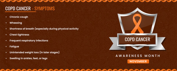 COPD Cancer Awareness Month Poster with Symptoms, Orange Ribbon, banner.