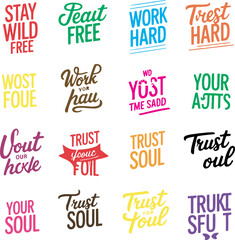 Motivational typography phrases in various colors and styles lettering inspirational