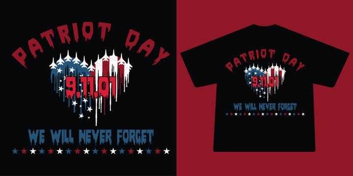 Patriot day commemorative design featuring a dripping American flag heart with fighter jets and the date 911