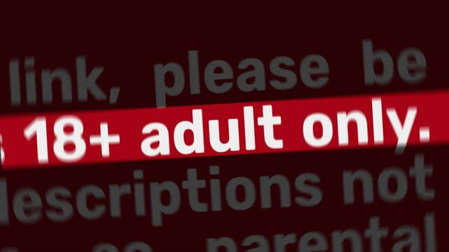 18+ Adult Only Headline Animation. Animation of 18+ restriction warning for adult content, chat rooms, or restricted access.