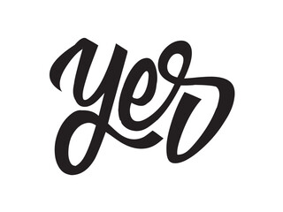 Vector isolated lettering word YES text hand written marker style colorless black symbol icon logo infographics on a white background simple minimal graphic element